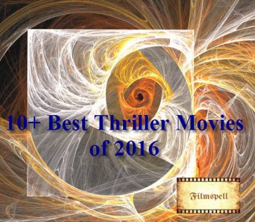 Best International Thriller Movies of 2016
