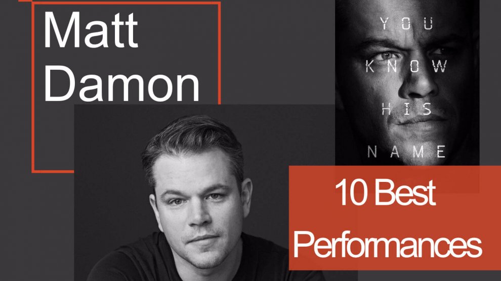 Matt Damon 10 best Performances.