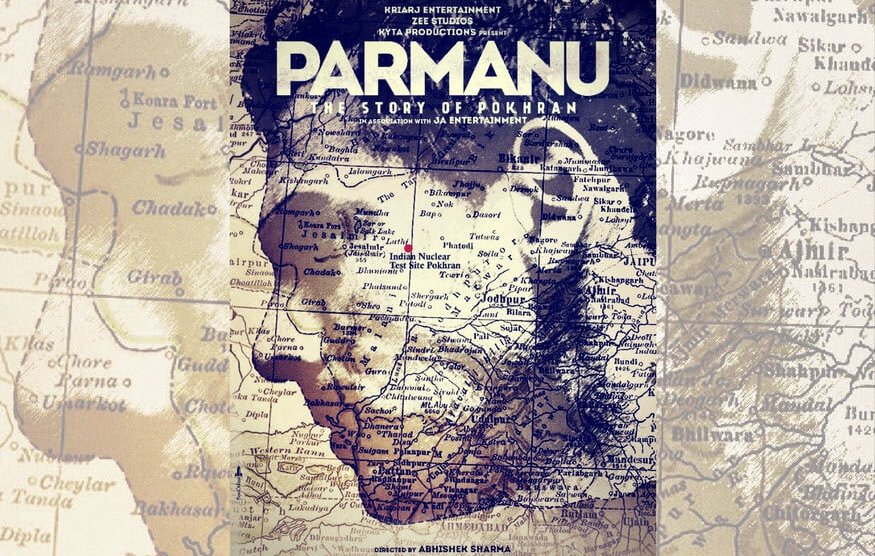 Parmanu - The Story of Pokhran [2018] -Secrets of a secret mission.