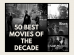 50 best movies of the decade