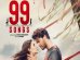 99_songs HD Poster
